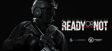 Ready or Not (Video Game) .
